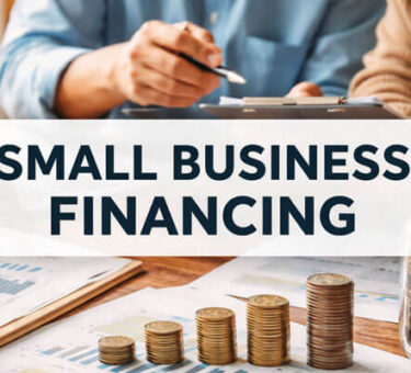Close-up of two individuals reviewing financial charts and documents at a desk. In the foreground, stacks of coins are arranged, symbolizing small business financing. The title 'SMALL BUSINESS FINANCING' is prominently displayed across the top in bold blue text.
